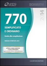 Il Modello 770/2014 Semplificato e Ordinario