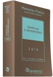 Memento Pratico Famiglia e Patrimonio 2014