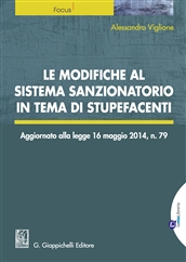 Le modifiche al sistema sanzionatorio in tema di stupefacenti