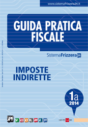 Guida pratica fiscale. Imposte Indirette 1a/2014