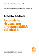 Astensione, ricusazione e responsabilità dei Giudici Art. 51-56