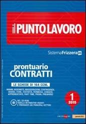 Il Punto Lavoro 1/2015 – Prontuario Contratti. Con Cd-Rom