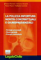 La polizza infortuni: novità contrattuali e giurisprudenziali