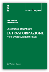 Le operazioni straordinarie, La Trasformazione