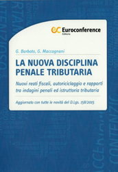La nuova disciplina penale tributaria