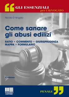 Come sanare gli abusi edilizi