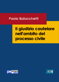 Il giudizio cautelare nell’ambito nel processo civile
