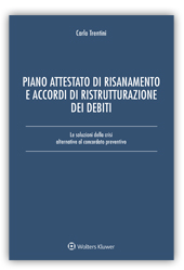 Piano attestato di risanamento e accordi di ristrutturazione dei debiti