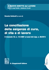 La conciliazione delle esigenza di cura, di vita e di lavoro