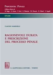 Ragionevole durata e prescrizione del processo penale