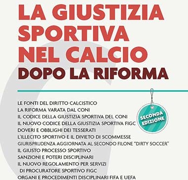 La giustizia sportiva nel calcio dopo la riforma