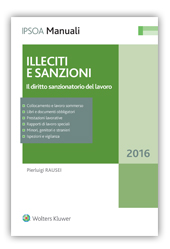 Illeciti e sanzioni 2016- Il diritto sanzionatorio del lavoro