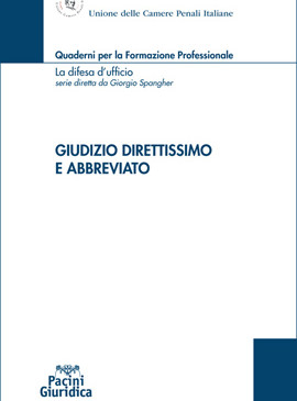 Giudizio direttissimo e abbreviato