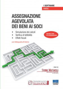 Assegnazione agevolata dei beni ai soci