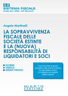 La sopravvivenza fiscale delle società estinte e la (nuova) responsabilità di liquidatori e soci