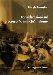 Considerazioni sul processo “criminale” italiano