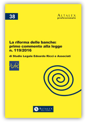 La riforma delle banche: primo commento alla legge n. 119/2016