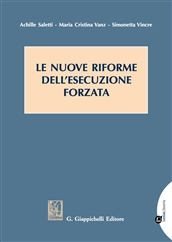 Le nuove riforme dell’ esecuzione forzata