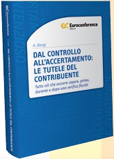 Dal controllo all’ accertamento: le tutele del contribuente