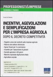 incentivi agevolazioni semplificazioni impresa agricola