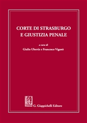 Corte di Strasburgo e giustizia penale
