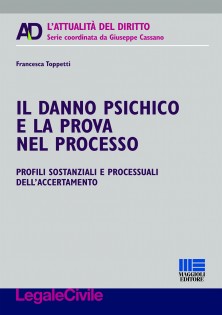 Il danno psichico e la prova nel processo