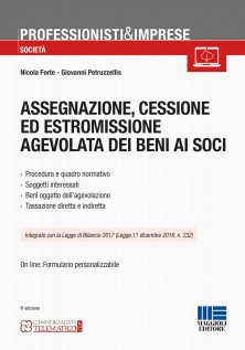 Assegnazioni, cessione ed estromissione agevolata dei beni ai soci