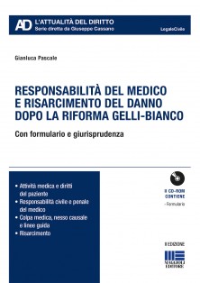 Responsabilità del medico e risarcimento del danno dopo la riforma Gelli-Bianco