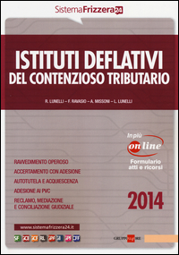 Istituti deflativi del contenzioso tributario 2017