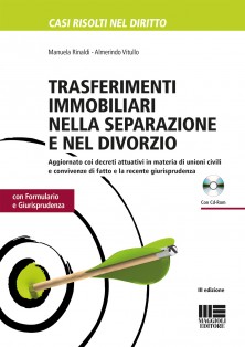 Trasferimenti immobiliari nella separazione e nel divorzio