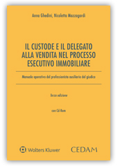 Il custode e il delegato alla vendita nel processo esecutivo immobiliare