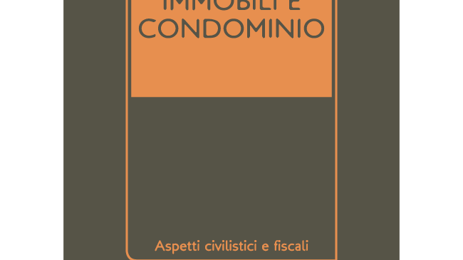 Memento Pratico Immobili e condominio 2017