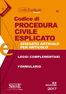 Codice di procedura civile esplicato 2017