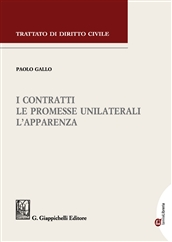 I contratti, le promesse unilaterali, l’apparenza