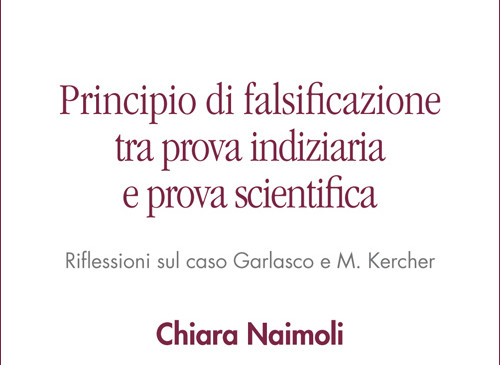 Principio di falsificazione tra prova indiziaria e prova scientifica