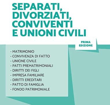 Separati, divorziati, conviventi e unioni civili