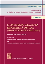 Il contenzioso sulla nuova responsabilità sanitaria (Prima e durante il processo)