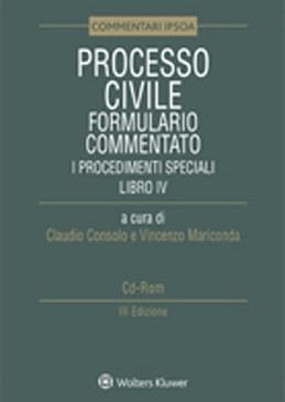 Processo civile – Formulario commentato – i Procedimenti speciali