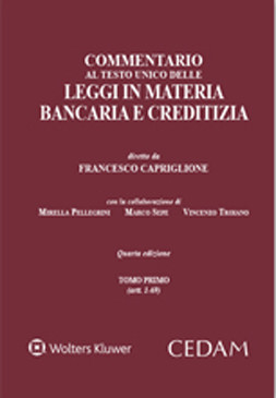 Commentario al Testo Unico delle Leggi in materia bancaria e creditizia