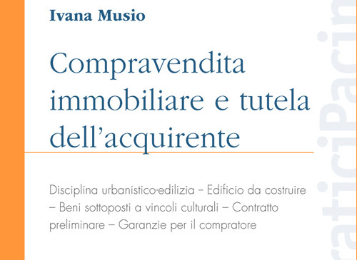 Compravendita immobiliare e tutela dell’acquirente