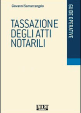 Tassazione degli atti notarili 2018