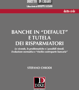 Banche in “default” e tutela dei risparmatori