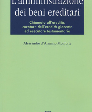 L’amministrazione dei beni ereditari