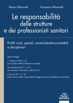 Le responsabilità delle strutture e dei professionisti sanitari