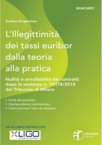 L’illegittimità dei tassi euribor. Dalla teoria alla pratica