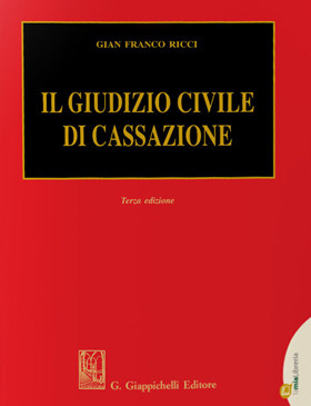 Il giudizio civile di cassazione