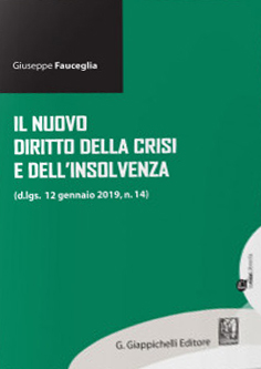 Il nuovo diritto della crisi e dell’insolvenza