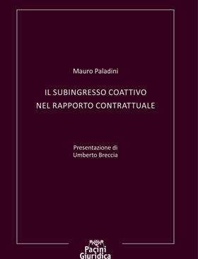 Il subingresso coattivo nel rapporto contrattuale