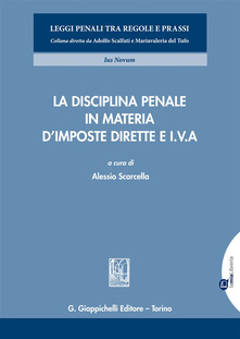 La disciplina penale in materia d’imposte dirette e I.V.A.