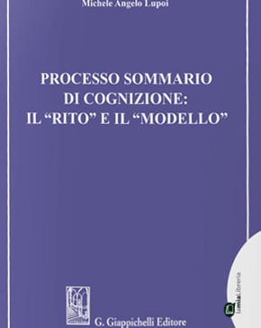 Processo sommario di cognizione: il “rito” e il “modello”